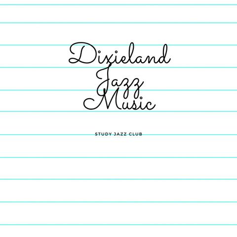 Study Instrumental Dixieland Jazz Music
