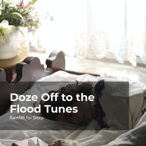 Doze Off to the Flood Tunes