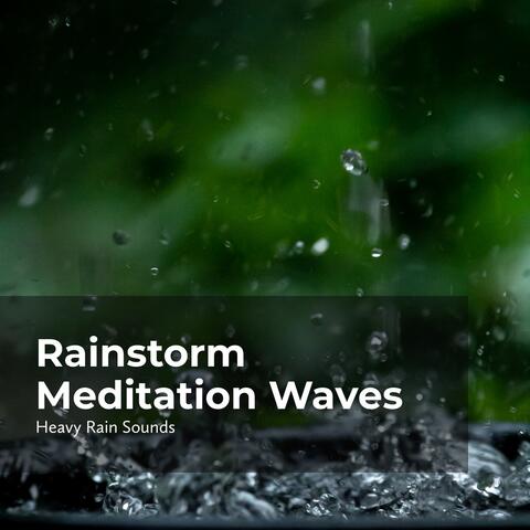 Rainstorm Meditation Waves
