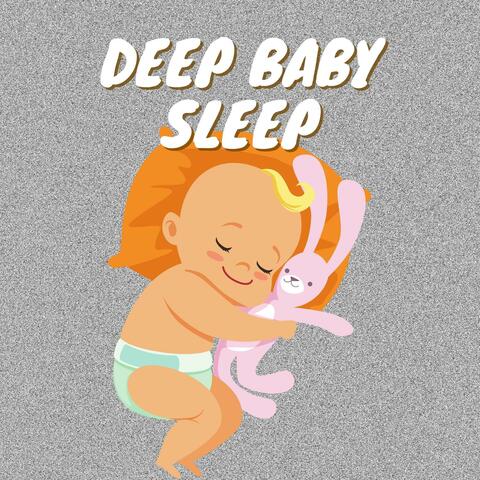Deep Baby Sleep