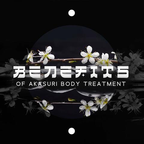 Benefits of Akasuri Body Treatment: Rebirthing Oriental Therapy