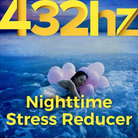 Nighttime Stress Reducer
