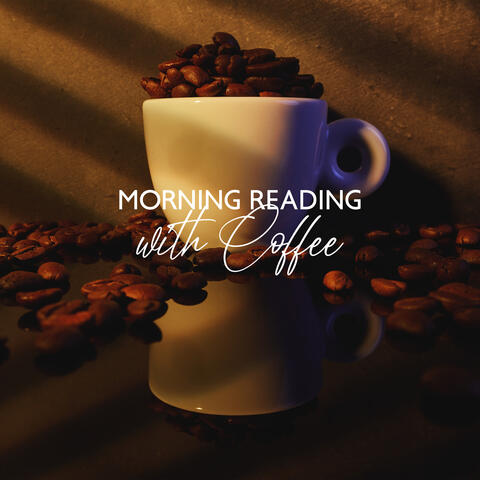 Morning Reading with Coffee: Perfect Calm Jazz Music