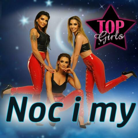 Noc i my