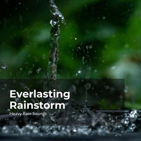 Everlasting Rainstorm