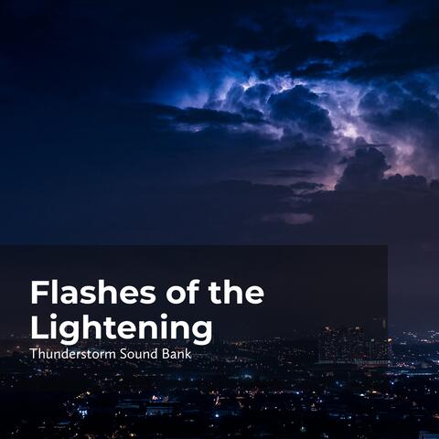Flashes of the Lightening