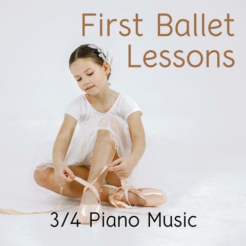 First Ballet Lessons, 3/4 Piano Music