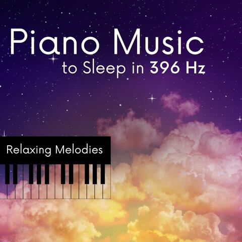 Piano Music to Sleep in 396 Hz - Relaxing Melodies