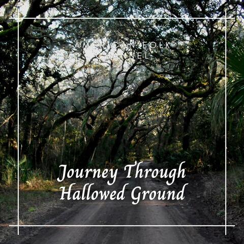 Journey Through Hallowed Ground