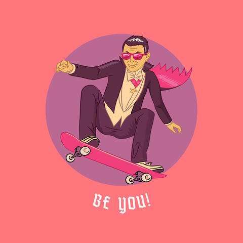 Be You