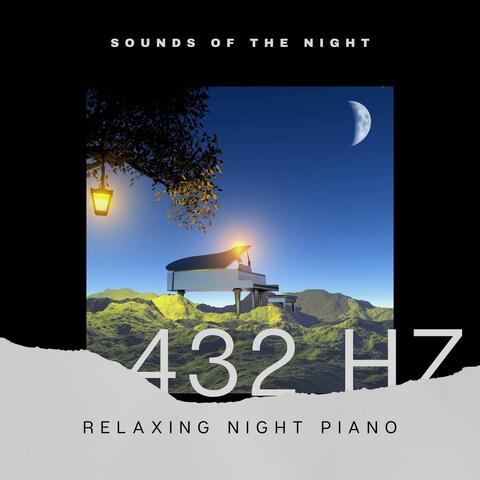 Relaxing Night Piano 432 Hz Frequency