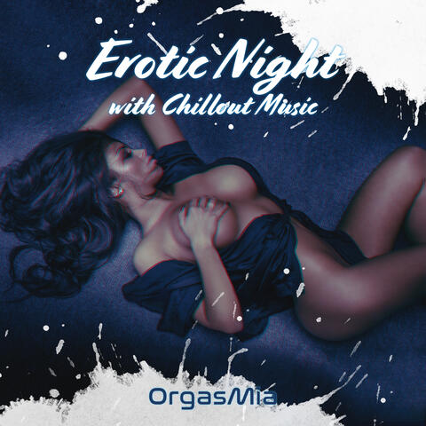 Erotic Night with Chillout Music