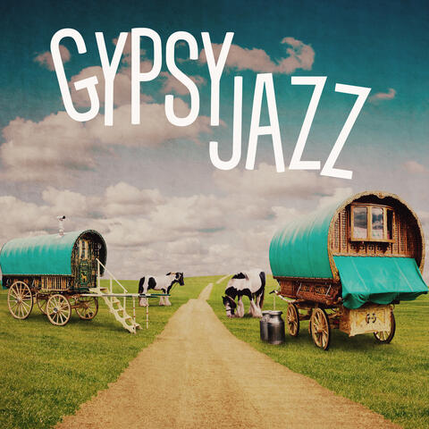 Gypsy Jazz: Balkan Gypsy Music, Gypsy Guitar