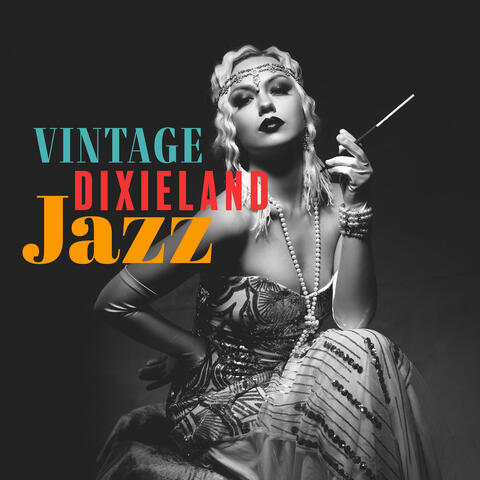 Vintage Dixieland: Lounge Jazz Instrumental Background Music