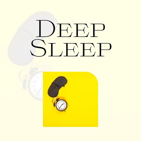 Deep Sleep