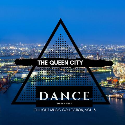 The Queen City - Chillout Music Collection, Vol. 3