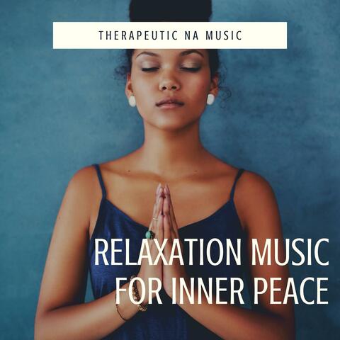 Relaxation Music for Inner Peace