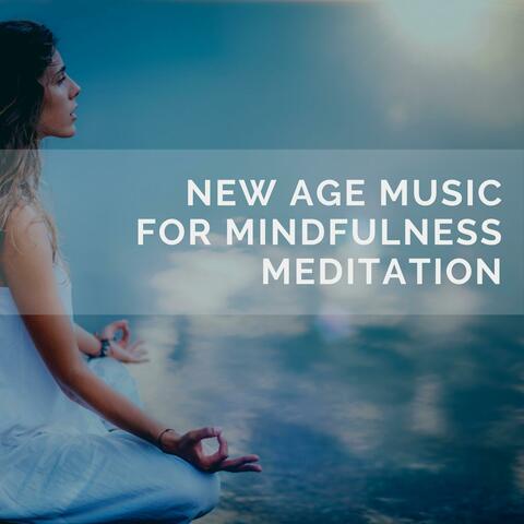 New Age Music for Mindfulness Meditation