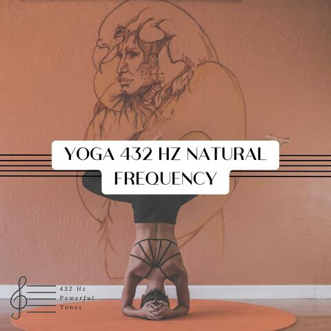 Yoga 432 Hz Natural Frequency