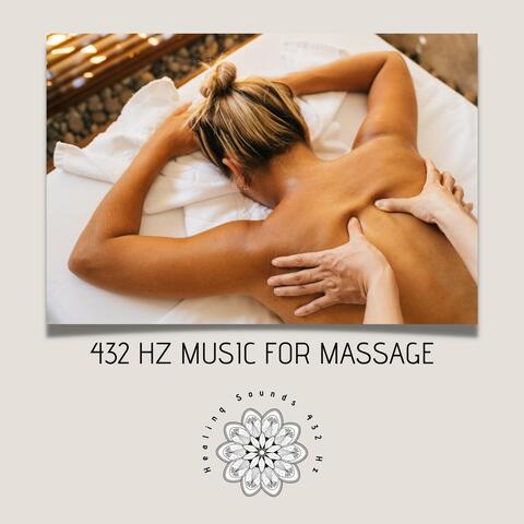 432 Hz Music for Massage