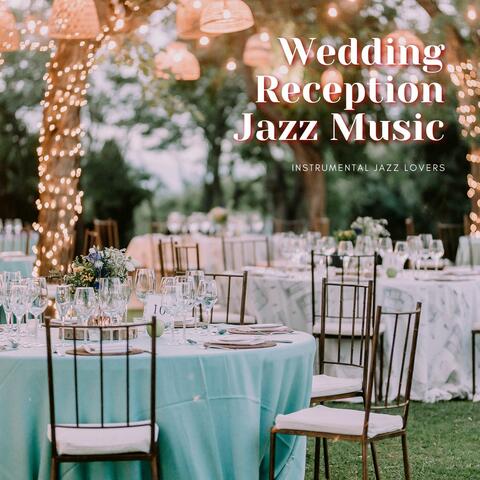 Wedding Reception Jazz Music