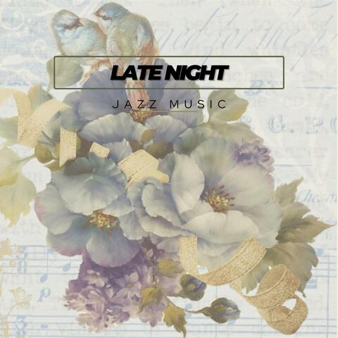 Late Night Jazz Music