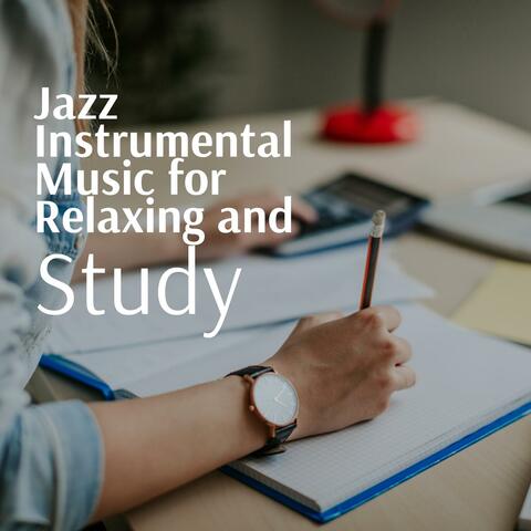 Jazz Instrumental Music for Relaxing and Study