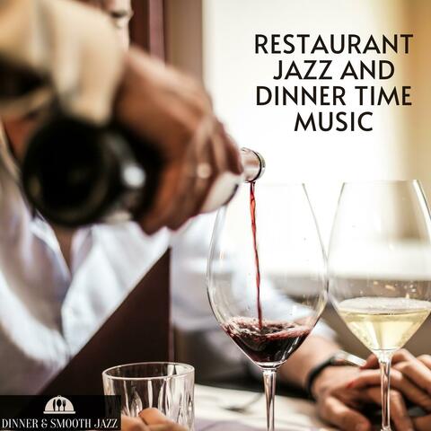 Restaurant Jazz and Dinner Time Music
