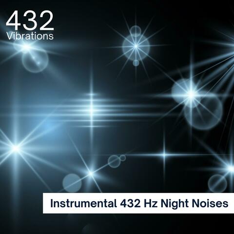 Instrumental 432 Hz (Night Noises)