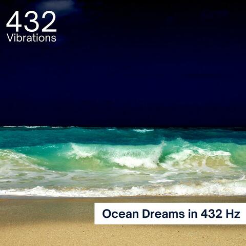 Ocean Dreams in 432 Hz