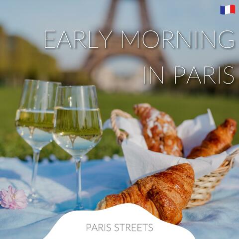 Early Morning in Paris