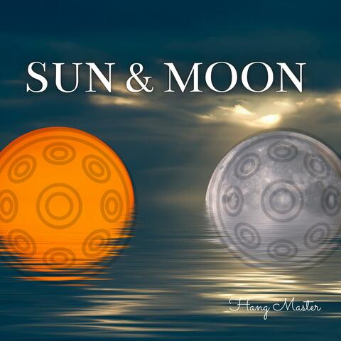 Sun & Moon (Hang Songs)