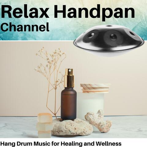 Hang Drum Music for Healing and Wellness
