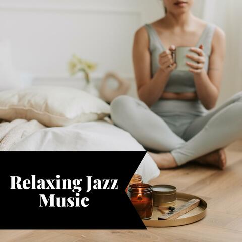 Relaxing Jazz Music