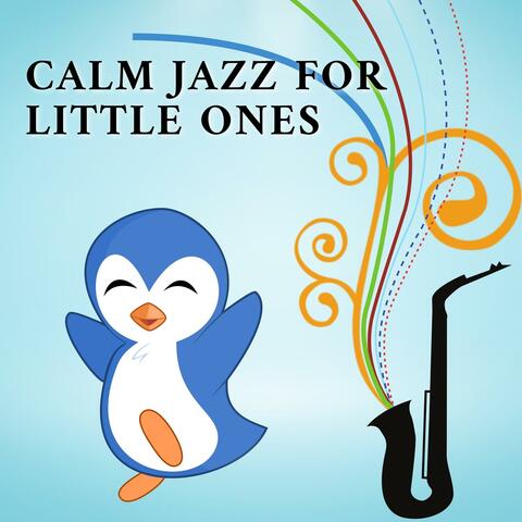 Calm Jazz for Little Ones