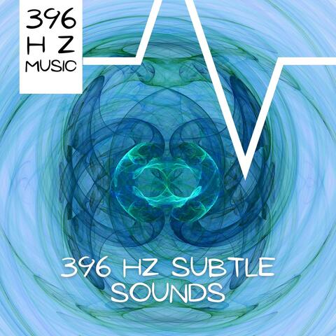 396 Hz Subtle Sounds