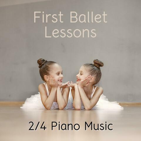 First Ballet Lessons, 2/4 Piano Music