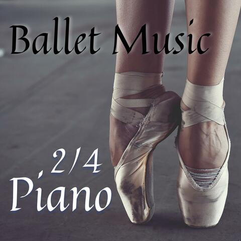 2/4 Piano Ballet Music