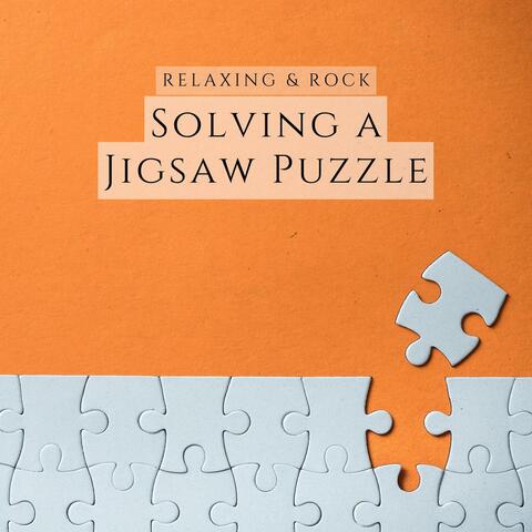 Solving a Jigsaw Puzzle Music