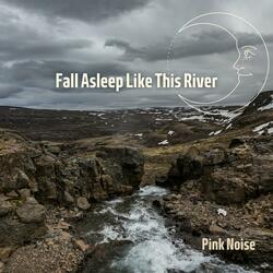 Pink Noise, Streamlet Noise (Loopable)