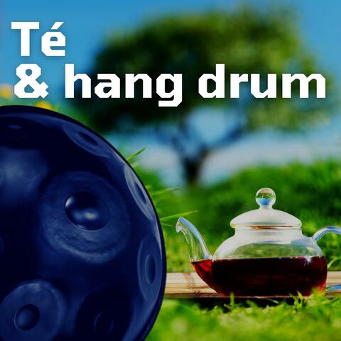 Té & hang drum
