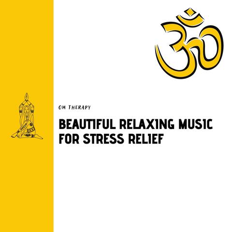 Beautiful Relaxing Music for Stress Relief