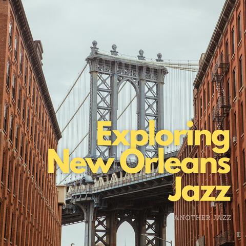 Exploring New Orleans Jazz