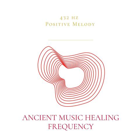 Ancient Music Healing Frequency