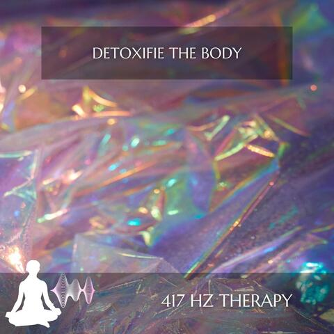 Detoxifie the Body
