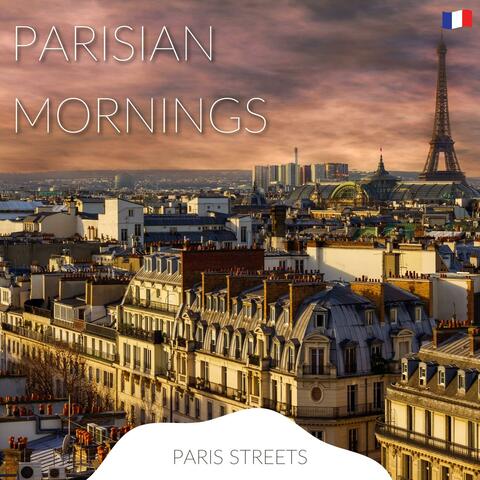 Parisian Mornings
