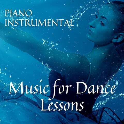 Piano Instrumental Music for Dance Lessons