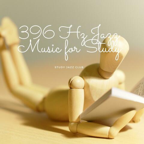 396 Hz Jazz Music for Study