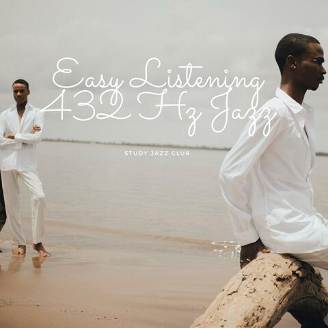 Easy Listening 432 Hz Jazz