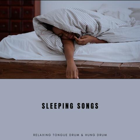 Sleeping Songs - 19 Soothing Sounds for Dreaming
